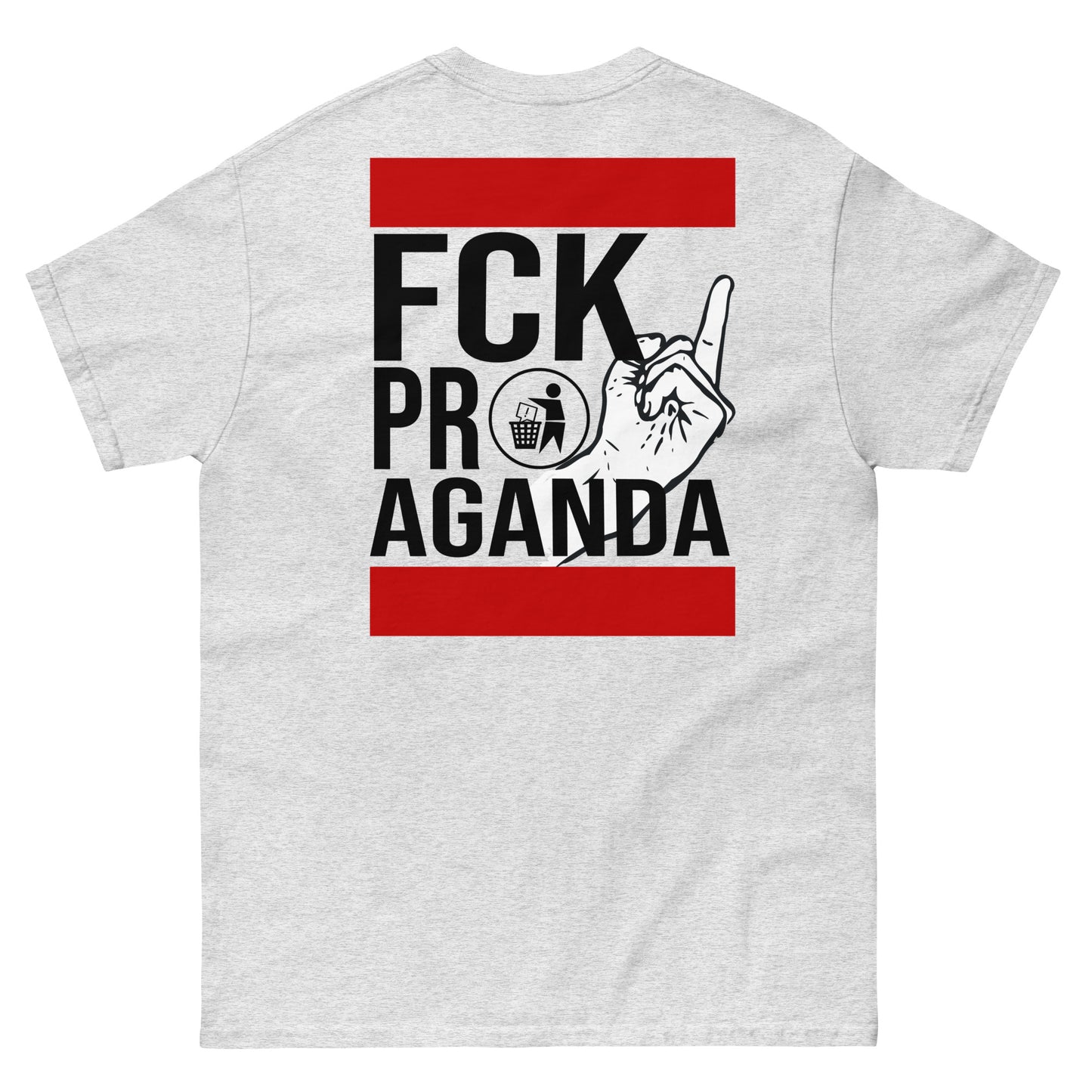 FCK Propaganda T-Shirt