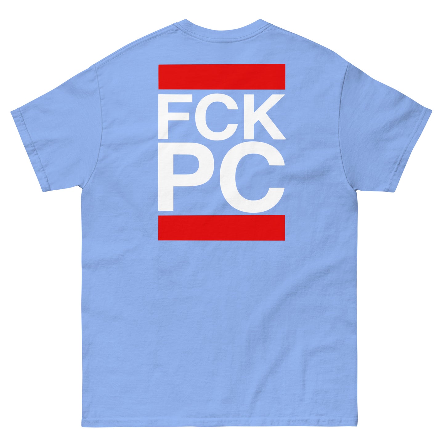 FCK PC T-Shirt