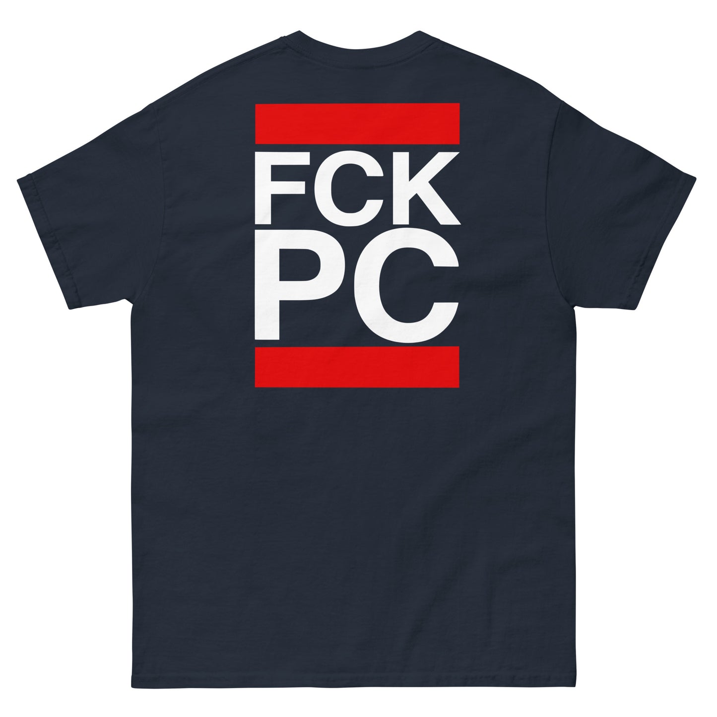 FCK PC T-Shirt